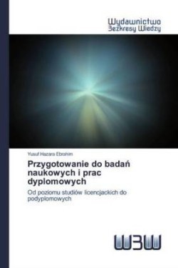Przygotowanie do badań naukowych i prac dyplomowych