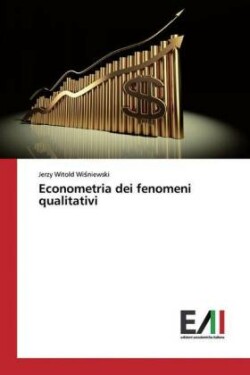 Econometria dei fenomeni qualitativi