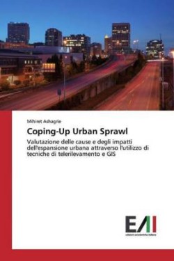 Coping-Up Urban Sprawl