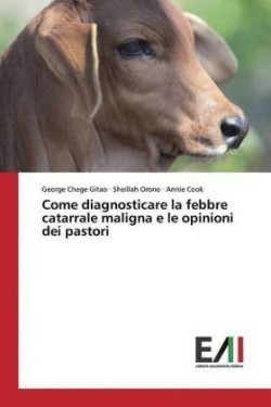 Come diagnosticare la febbre catarrale maligna e le opinioni dei pastori