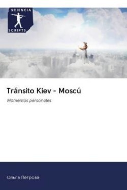 Tránsito Kiev - Moscú