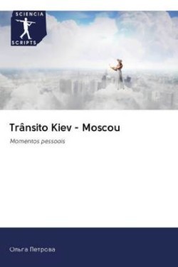 Trânsito Kiev - Moscou