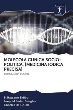 Molecola Clinica Socio-Politica. [Medicina Iodica Precisa]