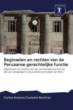 Beginselen en rechten van de Peruaanse gerechtelijke functie