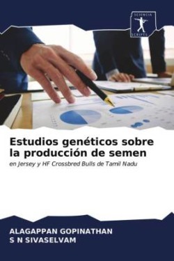 Estudios genéticos sobre la producción de semen