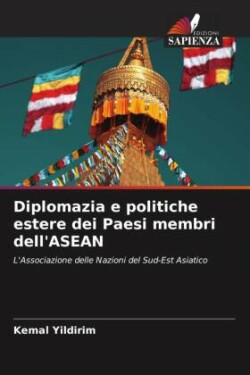Diplomazia e politiche estere dei Paesi membri dell'ASEAN