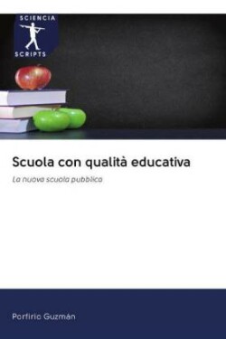 Scuola con qualità educativa