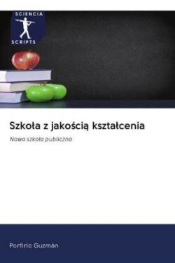 Szkola z jakoscia ksztalcenia