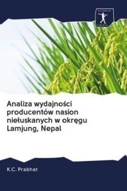 Analiza wydajności producentów nasion nieluskanych w okręgu Lamjung, Nepal