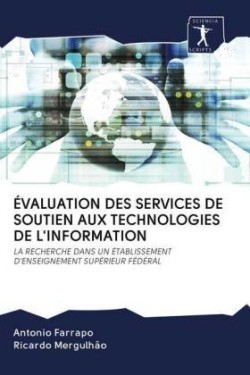 Évaluation Des Services de Soutien Aux Technologies de l'Information