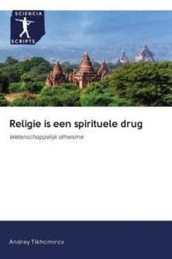 Religie is een spirituele drug