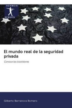 mundo real de la seguridad privada