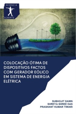 Colocação Ótima de Dispositivos FACTOS com Gerador Eólico em Sistema de Energia Elétrica