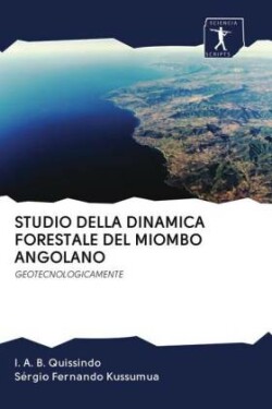 STUDIO DELLA DINAMICA FORESTALE DEL MIOMBO ANGOLANO