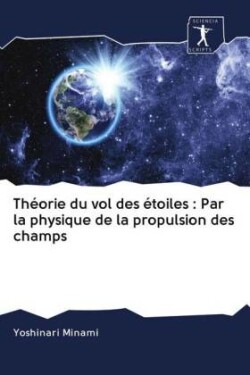 Théorie du vol des étoiles