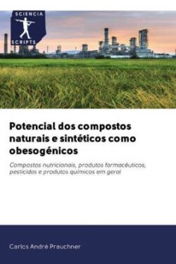 Potencial dos compostos naturais e sintéticos como obesogénicos