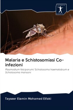 Malaria e Schistosomiasi Co-infezioni