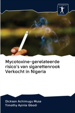 Mycotoxine-gerelateerde risico's van sigarettenrook Verkocht in Nigeria