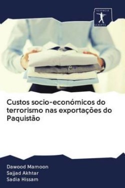 Custos socio-económicos do terrorismo nas exportações do Paquistão
