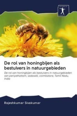 De rol van honingbijen als bestuivers in natuurgebieden