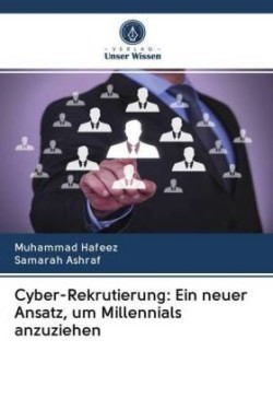 Cyber-Rekrutierung: Ein neuer Ansatz, um Millennials anzuziehen