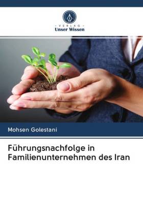 Führungsnachfolge in Familienunternehmen des Iran