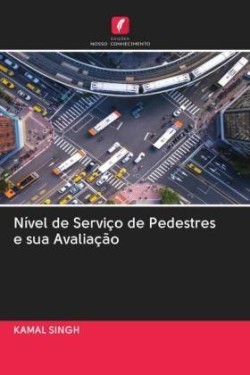 Nível de Serviço de Pedestres e sua Avaliação