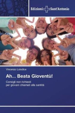 Ah... Beata Gioventù!