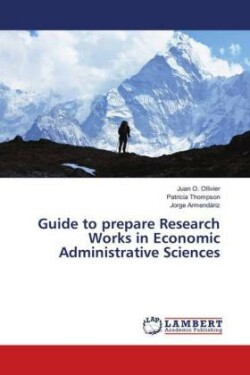Guide to prepare Research Works in Economic Administrative Sciences