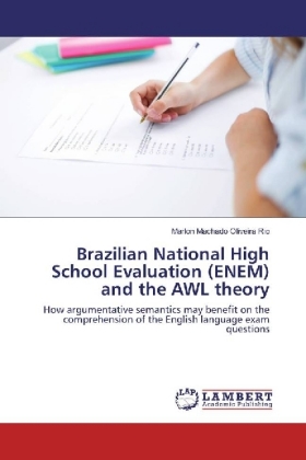 Brazilian National High School Evaluation (ENEM) and the AWL theory