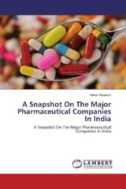 A Snapshot On The Major Pharmaceutical Companies In India