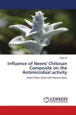 Influence of Neem/ Chitosan Composite on the Antimicrobial activity
