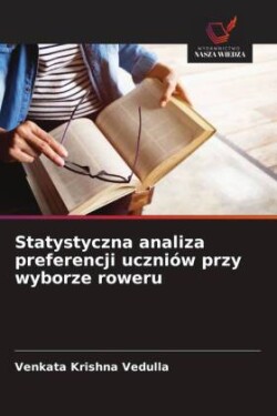 Statystyczna analiza preferencji uczniów przy wyborze roweru