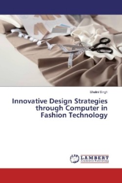 Innovative Design Strategies through Computer in Fashion Technology