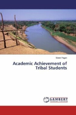 Academic Achievement of Tribal Students