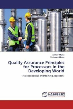 Quality Assurance Principles for Processors in the Developing World