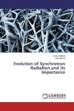 Evolution of Synchrotron Radiation and its Importance