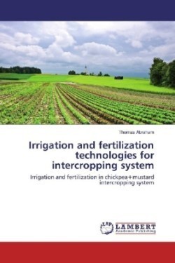 Irrigation and fertilization technologies for intercropping system