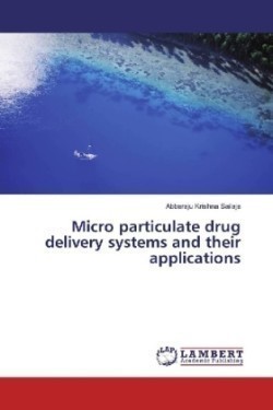 Micro particulate drug delivery systems and their applications