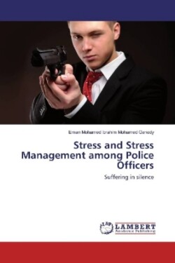 Stress and Stress Management among Police Officers