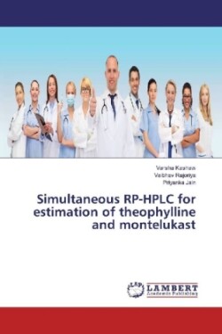 Simultaneous RP-HPLC for estimation of theophylline and montelukast