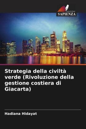 Strategia della civiltà verde (Rivoluzione della gestione costiera di Giacarta)