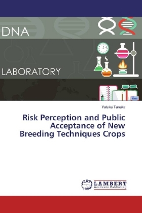 Risk Perception and Public Acceptance of New Breeding Techniques Crops