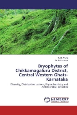 Bryophytes of Chikkamagaluru District, Central Western Ghats-Karnataka