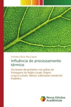 Influência do processamento térmico