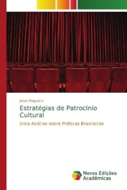 Estratégias de Patrocínio Cultural