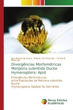 Divergências Morfométricas Melipona subnitida Ducke Hymenoptera