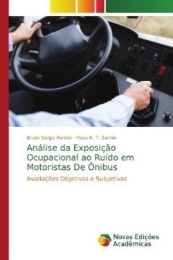 Análise da Exposição Ocupacional ao Ruído em Motoristas De Ônibus