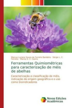 Ferramentas Quimiométricas para caracterização de méis de abelhas