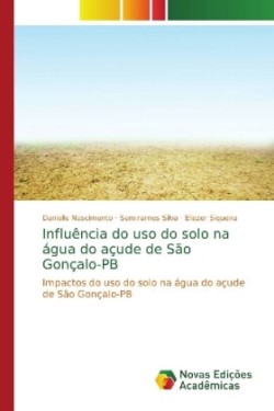 Influência do uso do solo na água do açude de São Gonçalo-PB